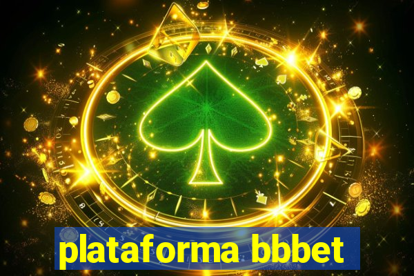 plataforma bbbet